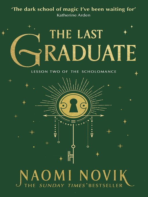 Title details for The Last Graduate by Naomi Novik - Wait list